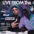 LIVE FROM The WESTSIDE -May,2021- New West Coast Los Angeles California Mix 2Tight Radio//Blxst
