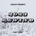 2023 Rewind (Part three)