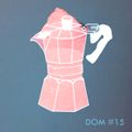 Dom #15 / Bubbles (2/10/2020)