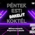 Péntek esti Bakelit Koktél - Best of Disco (2023. 11. 10.)