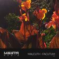 Mantis Radio 340 - Malcuth - Facutum