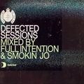 Full Intention & Smokin' Jo - Defected Sessions (2002)