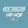DJ Nick Dhillon - Hip Hop Nonstop Vol. 1
