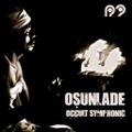 Osunlade - Occult Symphonic (Continuous Mix) 2010