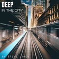 Deep In The City - Volume 1