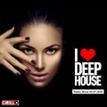 I Love Deep House - Radio Show 04.07.2020 - by Dj Cirillo