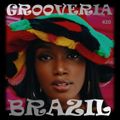Grooveria Brazil #20 (17 jul 2021) More Funk & House Stuff!!