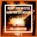 Joshep Dorfmeister and Guido van der Meulen The Lounge Collaboration part 3