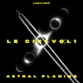 Le Ciel Vol 1 - Astral Planing