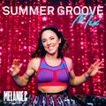 Melanie C - Summer Groove Mix