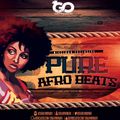 Dj Gavinomari - Pure Afro Beats Mix