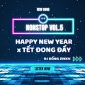 NONSTOP 2024 VOL 5 - HAPPY NEW YEAR x TẾT ĐONG ĐẦY - DJ BỐNG ZINXU MIX FULL 2H