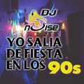 Dj Noise - Yo salía de fiesta en los 90s