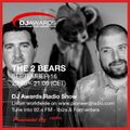 The 2 Bears - The DJ Awards Radio Show