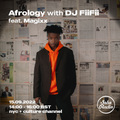 Afrology with DJ FiiFii feat. Magixx (15/09/2022)
