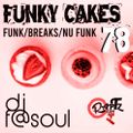 Funky Cakes #78 w. DJ F@SOUL
