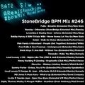 #246 StoneBridge BPM Mix