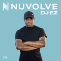 DJ EZ presents NUVOLVE radio 176