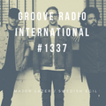 Groove Radio Intl #1337: Major Lazer x Rudimental / Swedish Egil