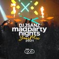 Mad Party Nights E130 #YearMix2021