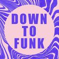 DOWN TO FUNK 27-04-2020 MIX BY LKT