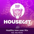 Deep House Cat Show - Healthy new year Mix - feat. Aiko Morita