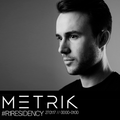 Metrik - BBC Radio 1's Residency (28.04.2017)