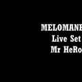 MELOMANES 2 Live set Mr HeOR