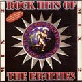 Rock Hits Of The Eighties 2