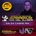 Dj Ovalles - Salsa Casino Mix (Especial Mes del DJ en SuperMezclas.com)