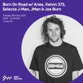 Born On Road w/ Aries, Kelvin 373, Selecta J-Man, JMan & Joe Burn - 15th DEC 2020