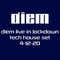 diem live in lockdown - tech house set April 12 2020