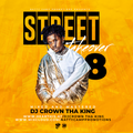 STREET TAKEOVER VOLUME 8 BY DJ CROWN THA KING