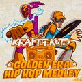 KRAFTY KUTS - GOLDEN ERA HIP HOP MEDLEY