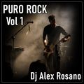 Puro Rock - Vol.1 - Dj Alex Rosano (en vivo)
