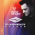 Flashback Future 022 with Victor Dinaire