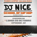 SCHOOL OF HIP HOP RADIO SHOW - DJ NICE - 26 10 2015 - STREET WYZE, EDO G ; DITC...