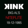 Big Al's NiteFlite Kink FM 18-12-1995