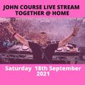 John Course Sat 18th Sept 2021 Covid Lockdown Live Broadcast