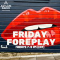 Friday Foreplay- 25th Jan 2019
