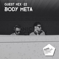 Guest Mix #22 - Body Meta