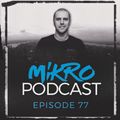Mikro Podcast #077