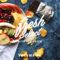 Fresh Select Vol 44 NEW Mura Masa | Jordan Rakei | Vince Staples | Vic Mensa | Kraak & Smaak + More