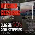 Kitchen Sessions Volume 2, Classic 90's Soul Steppers (19/01/2021)