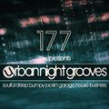 Urban Night Grooves 177 By S.W. *Soulful Deep Bumpy Jackin' Garage House Business*