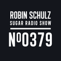 Robin Schulz | Sugar Radio 379