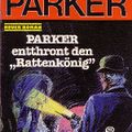 Butler Parker 532 - PARKER entthront den Rattenkoenig