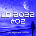 LD 02 2022 (Mixcloud Livestream) - www.wegetliftedradio.com