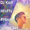 DJ Ken Mixfly presents House Island Session vol.02 Sep. 2014