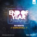 2020 END OF YEAR MIX_ DANCEHALL_DJ BEATS_REAL DEEJAYS